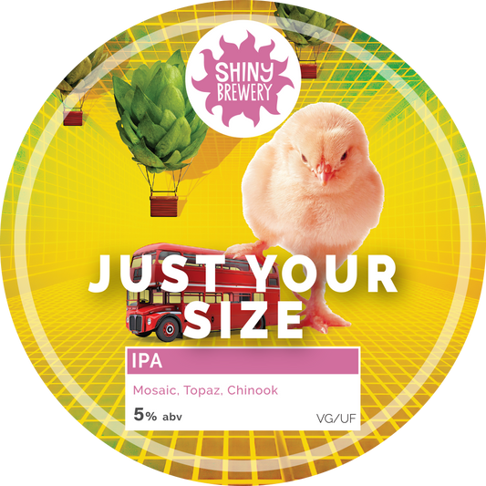 Just Your Size - Hazy IPA 5.0%