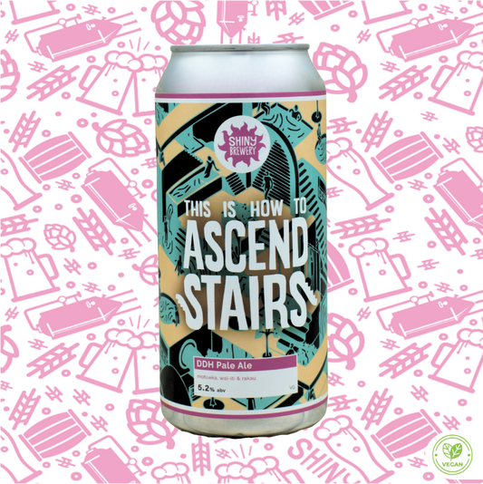 This is How To Ascend Stairs - DDH Pale Ale 5.2%