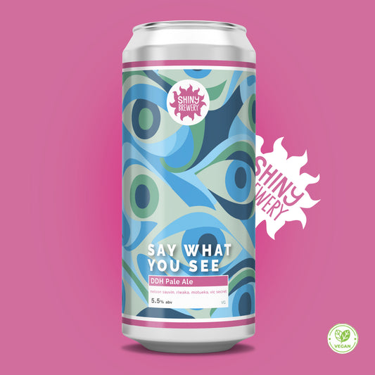 Say What You See - DDH Pale 5.5%